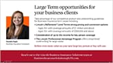 Large Term opportunities for your business clients