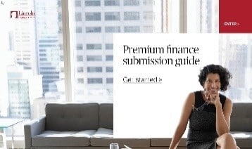 Premium finance submission guide