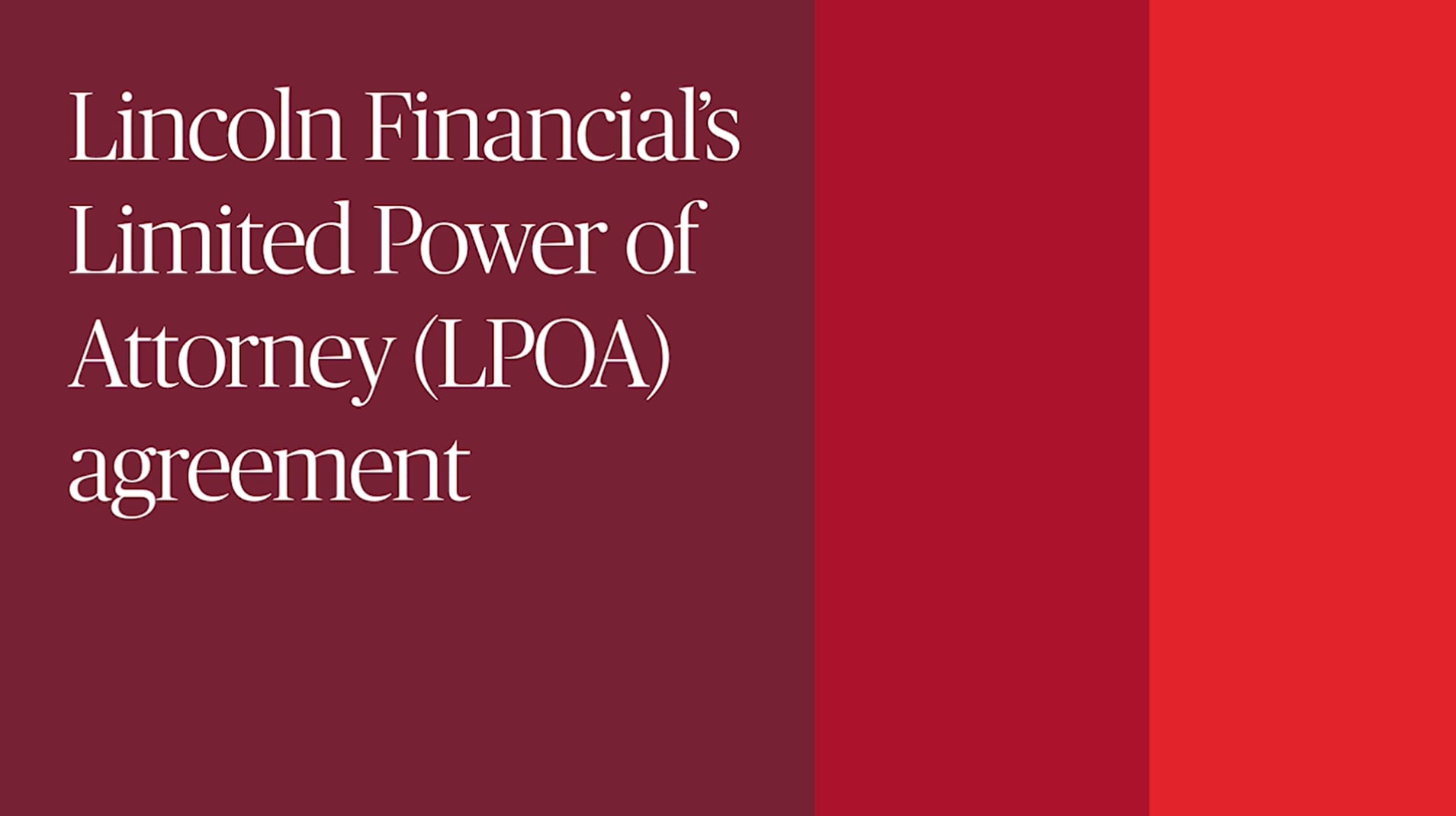 Lincoln Financial's Limited Power of Attorney agreement