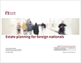 Estate Planning for foreign nationals